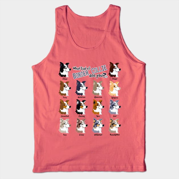 Border Collie Colors Tank Top by DoggyGraphics